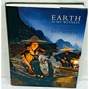 Earth is My Witness The Photography of Art Wolfe LARGE 14"x11 Hardcover Book